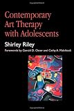 Contemporary Art Therapy with Adolescents
