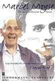 Marcel Moyse, ein au&szlig;ergew&ouml;hnlicher Mensch - Trevor Wye