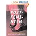 Interrogating Postfeminism: Gender and the Politics of Popular Culture (Console-ing Passions)