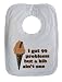 "I Got 99 Problems But A Bib Ain't One" Bib