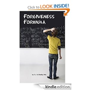 Forgiveness Formula: Finding Lasting Freedom in Christ