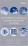 IMAGE OF Microwave Filters for Communication Systems: Fundamentals, Design and Applications