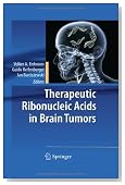 Therapeutic Ribonucleic Acids in Brain Tumors
