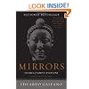 Mirrors: An Almost Universal History