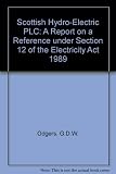 Scottish Hydro-Electric plc : a report on a reference under section 12 of the Electricity Act 1989 : presented to the Director General of Electricity Supply, May 1995