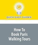 How To Book Paris Walking Tours