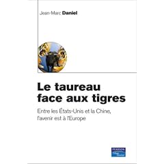 Le taureau face aux tigres - L'europe et le reste du monde