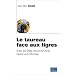 Le taureau face aux tigres - L'europe et le reste du monde