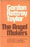 The angel makers : a study in the psychological origins of historical change, 1750-1850