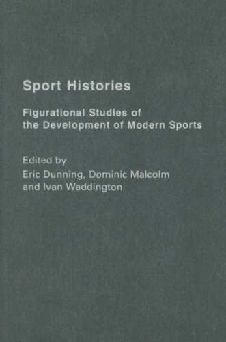 Sport Histories: Figurational Studies in the Development of Modern Sports