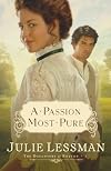 A Passion Most Pure