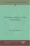 Freedom or slavery in the United States