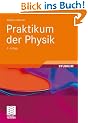 Praktikum der Physik (Teubner Studienb�cher Physik)