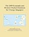 The 2009 Economic and Product Market Databook for Changi, Singapore