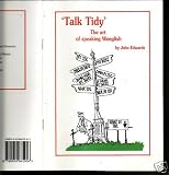 "Talk Tidy": The Art of Speaking Wenglish