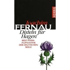 Disteln f�r Hagen: Bestandsaufnahme der deutschen Seele