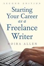 Starting Your Career as a Freelance Writer Starting Your Career as a Freelance Writer