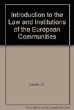 An introduction to the law and institutions of the European communities