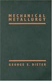 Mechanical Metallurgy