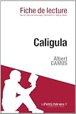 Caligula de Camus (Fiche de lecture)