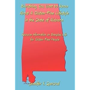 【クリックで詳細表示】Everything You Want to Know About a Gluten-free Lifestyle in the State of Alabama： Resource Information on Everyday Life for Gluten-free People [ハードカバー]