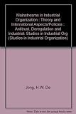 Mainstreams in industrial organization