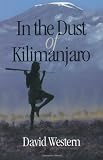 In the Dust of Kilimanjaro (A Shearwater Book)