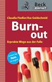 Burn out: Erprobte Wege aus der Falle