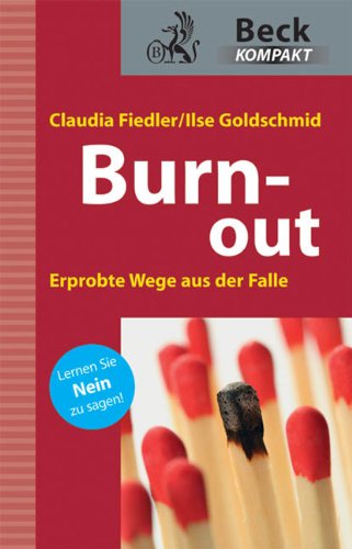Buch - Cover Burn out: Erprobte Wege aus der Falle - Claudia Fiedler - Beck Juristischer Verlag