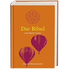 Die Bibel: nach Martin Luther