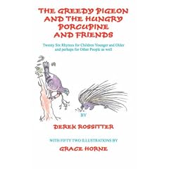 The Greedy Pigeon and The Hungry Porcupine and Friends