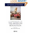 A Companion to the American Revolution (Blackwell Companions to American History) by Jack P. Greene and J. R. Pole