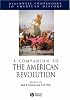 A Companion to the American Revolution (Blackwell Companions to American History)