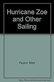Hurricane Zoë and other sailing