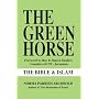 The Green Horse: The Bible & Islam