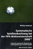 Systematische Spielbeobachtung bei der FIFA-Weltmeisterschaft 2006TM