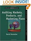 Auditing Markets, Products, and Marketing Plans