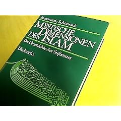 Mystische Dimensionen des Islam. Die Geschichte des Sufismus