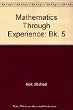 Mathematics through experience