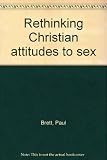 Rethinking Christian attitudes to sex