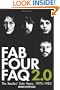 Fab Four FAQ 2.0: The Beatles' Solo Years: 1970-1980 (Book) (Faq Series)