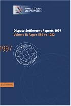 Dispute Settlement Reports Complete Set: Dispute Settlement Reports 1997: Volume 2 (World Trade Organization Dispute Settlement Reports)