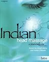Indian Head Massage: A Practical Guide