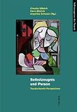 Selbstzeugnis und Person: Transkulturelle Perspektiven