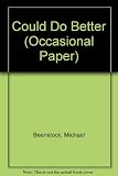 Could do better : contrasting assessments of the economic progress and prospects of the Thatcher government at mid-term