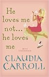 He Loves Me Not... He Loves Me