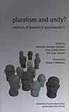 Pluralism and unity? : methods of research in psychanalysis