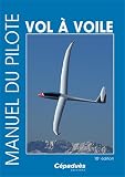 Acheter le livre Manuel du Pilote Vol à Voile – 10e édition