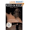 Kiss or Kill: Confessions Of a Serial Climber