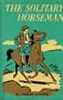 The Solitary Horseman